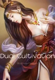 Dual Cultivation ร่วมเรียงเคียงเซียน