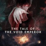 The Tale of the Void Emperor เรื่องราวของจักรพรรดิที่ไร้ประโยชน์